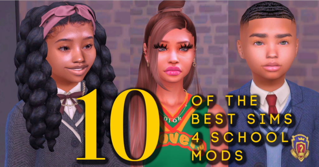 10 of the Best Sims 4 School Mods