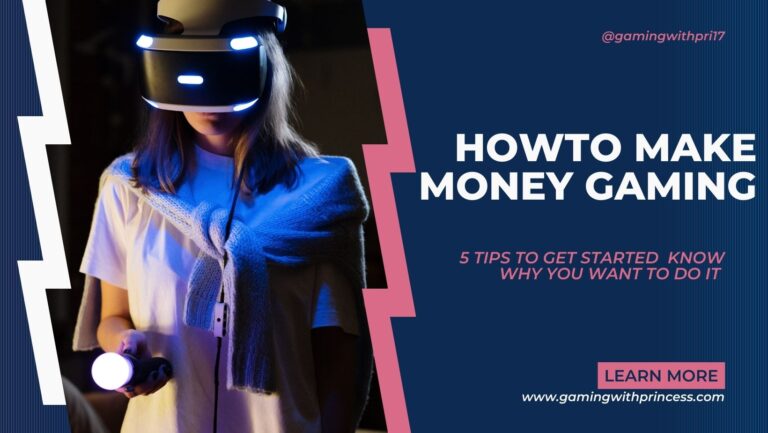 How to Make Money Gaming: 5 Tips to Get Started
