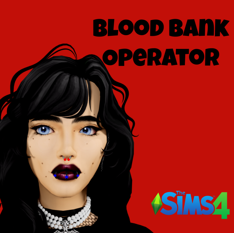 The Blood Bank Operator Career Mod sims 4