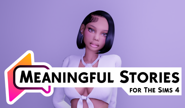 Meaningful Stories sims 4
