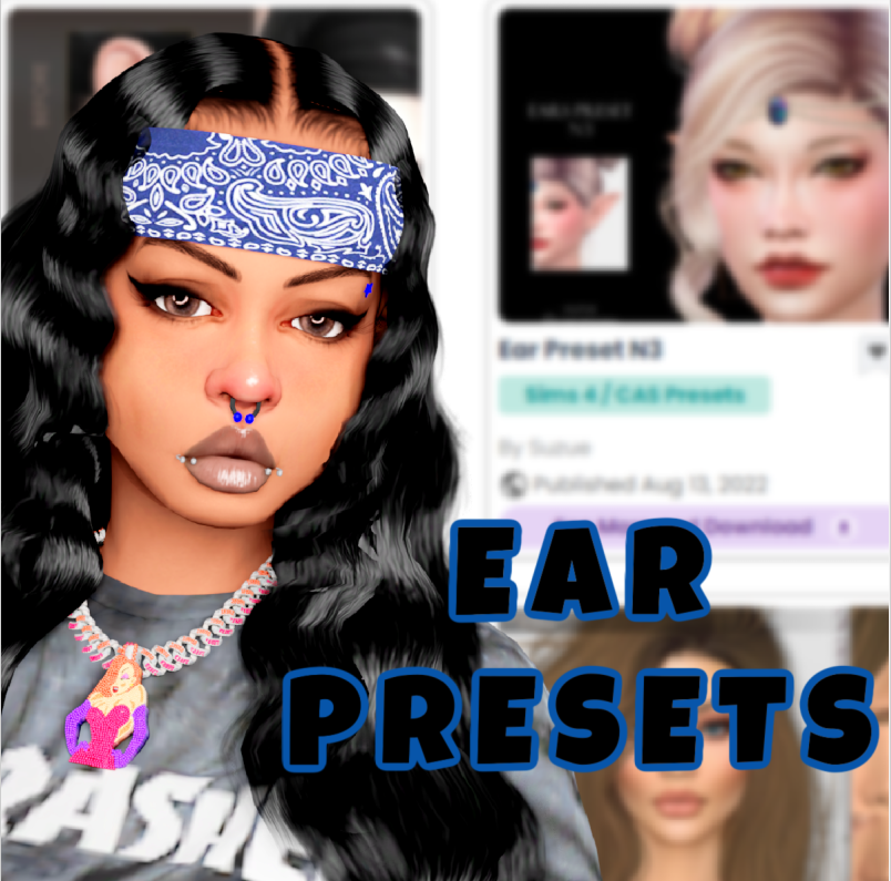 Sims 4 EAR PRESETS