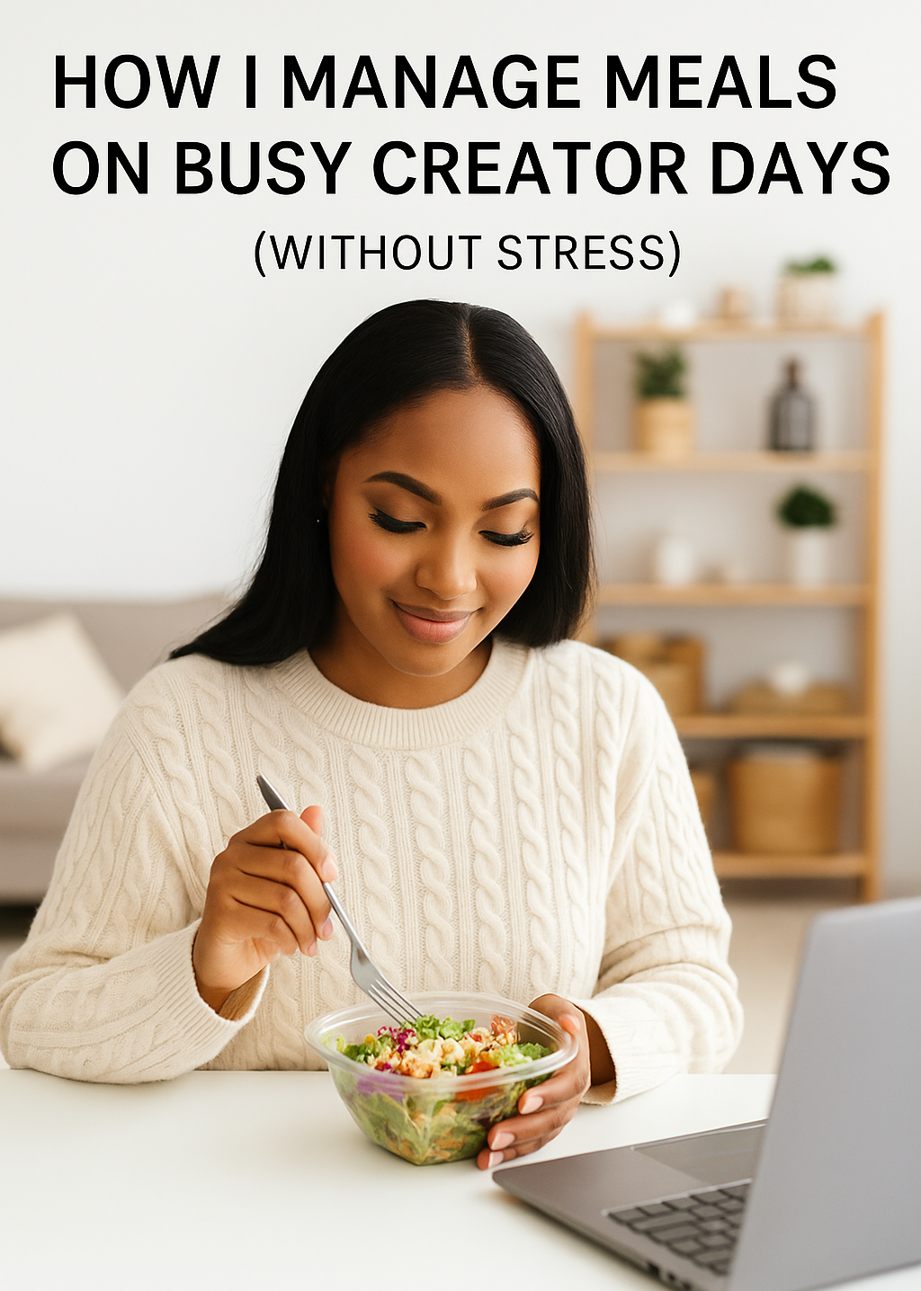 busy creator lifestyle routines