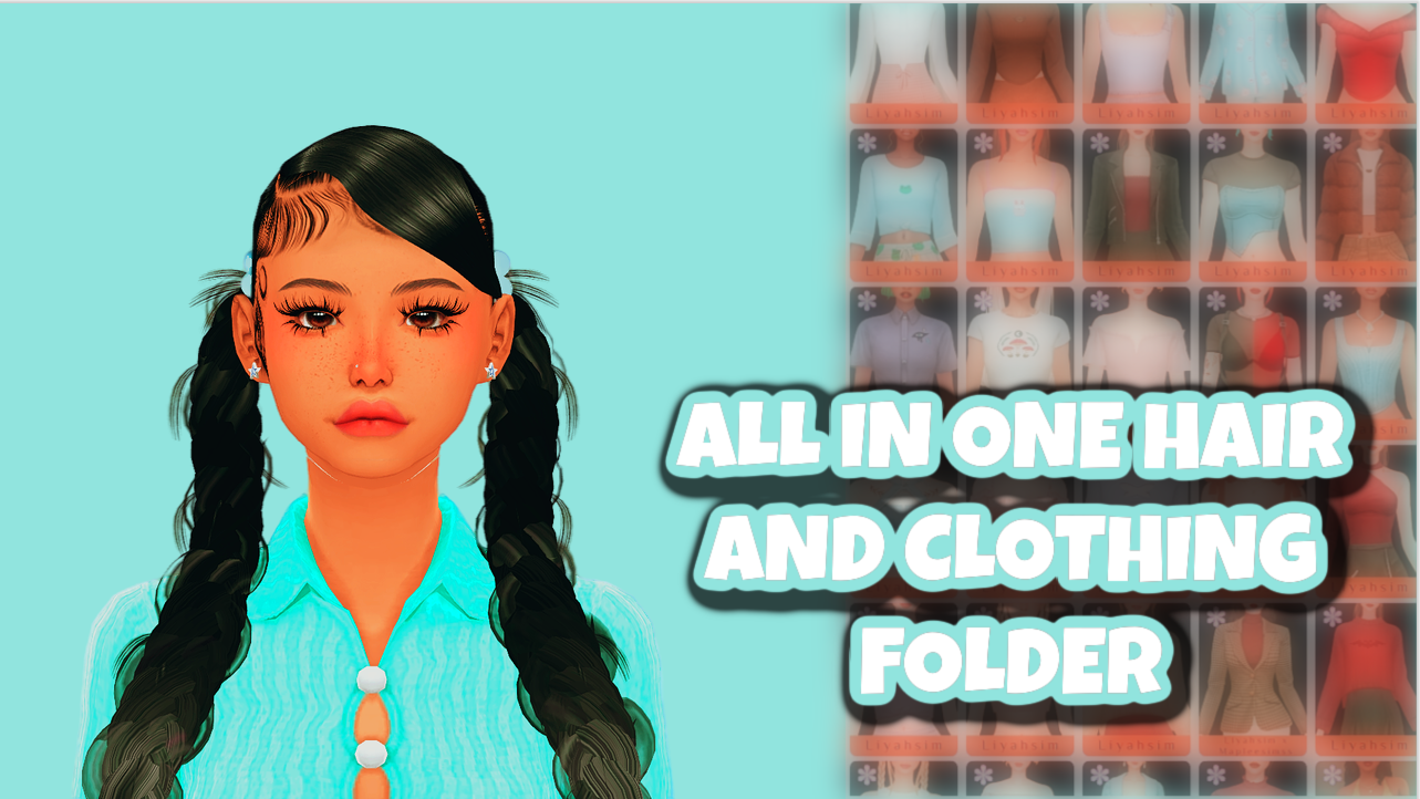 SIMS 4 ALL IN ONE XX FOLDER HAIR AND CLOTHING