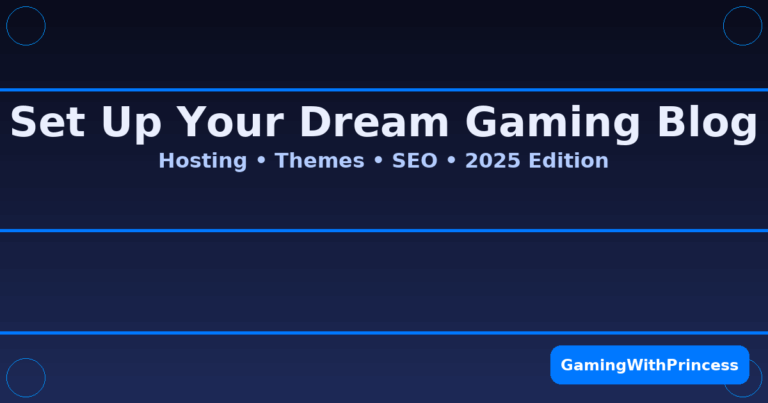 set up a gaming blog 2025