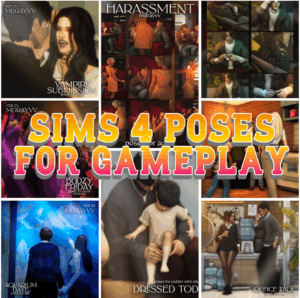 SIMS 4 POSES FOR GAMEPLAY