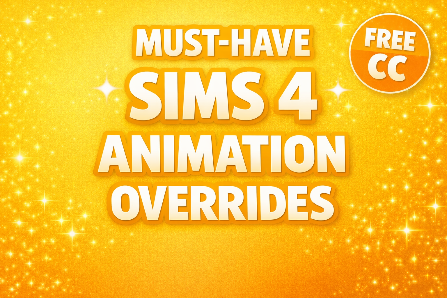 Must-Have Sims 4 Animation Overrides
