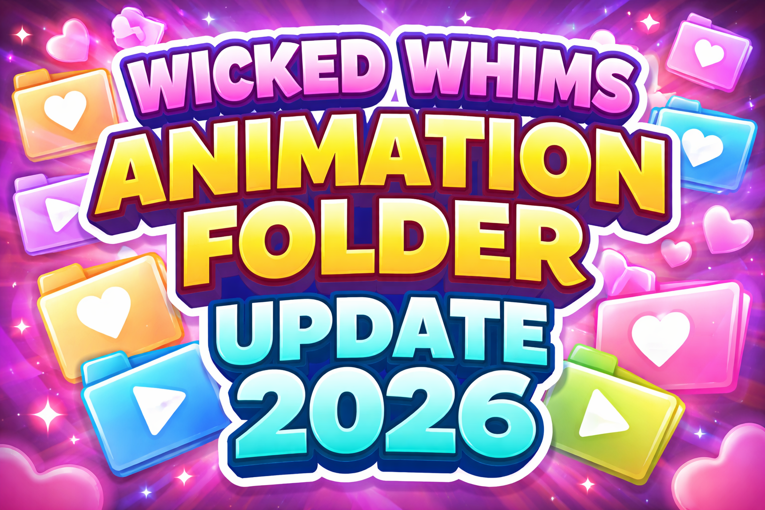 wicked whims animation folder update 2026
