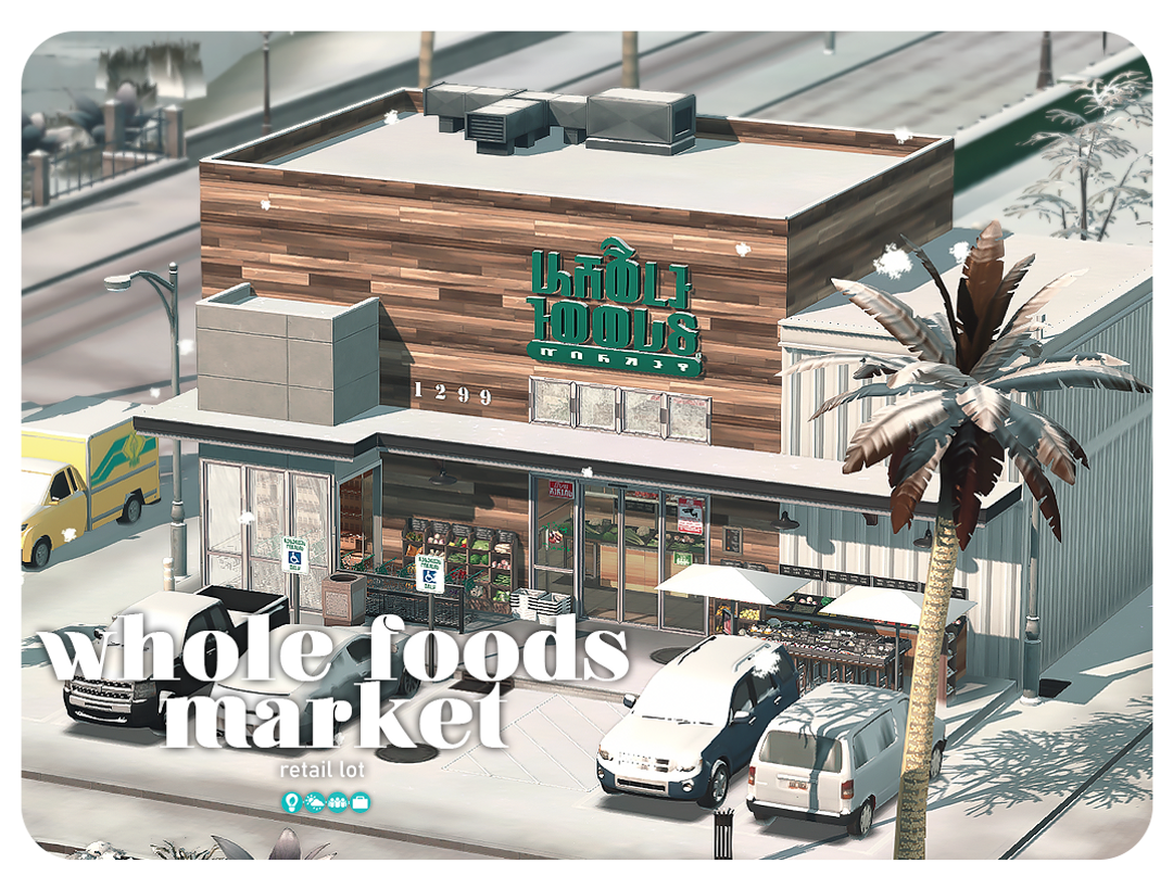 Simkoos Whole Foods Market Sims 4 retail lot preview