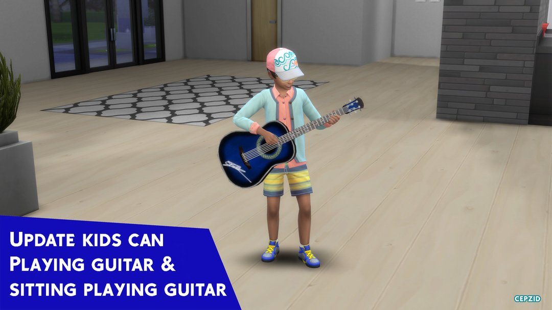 Kids Can Play Guitar & Play Guitar While Sitting for The Sims 4 official creator preview by Cepzid Ferdiana Creation