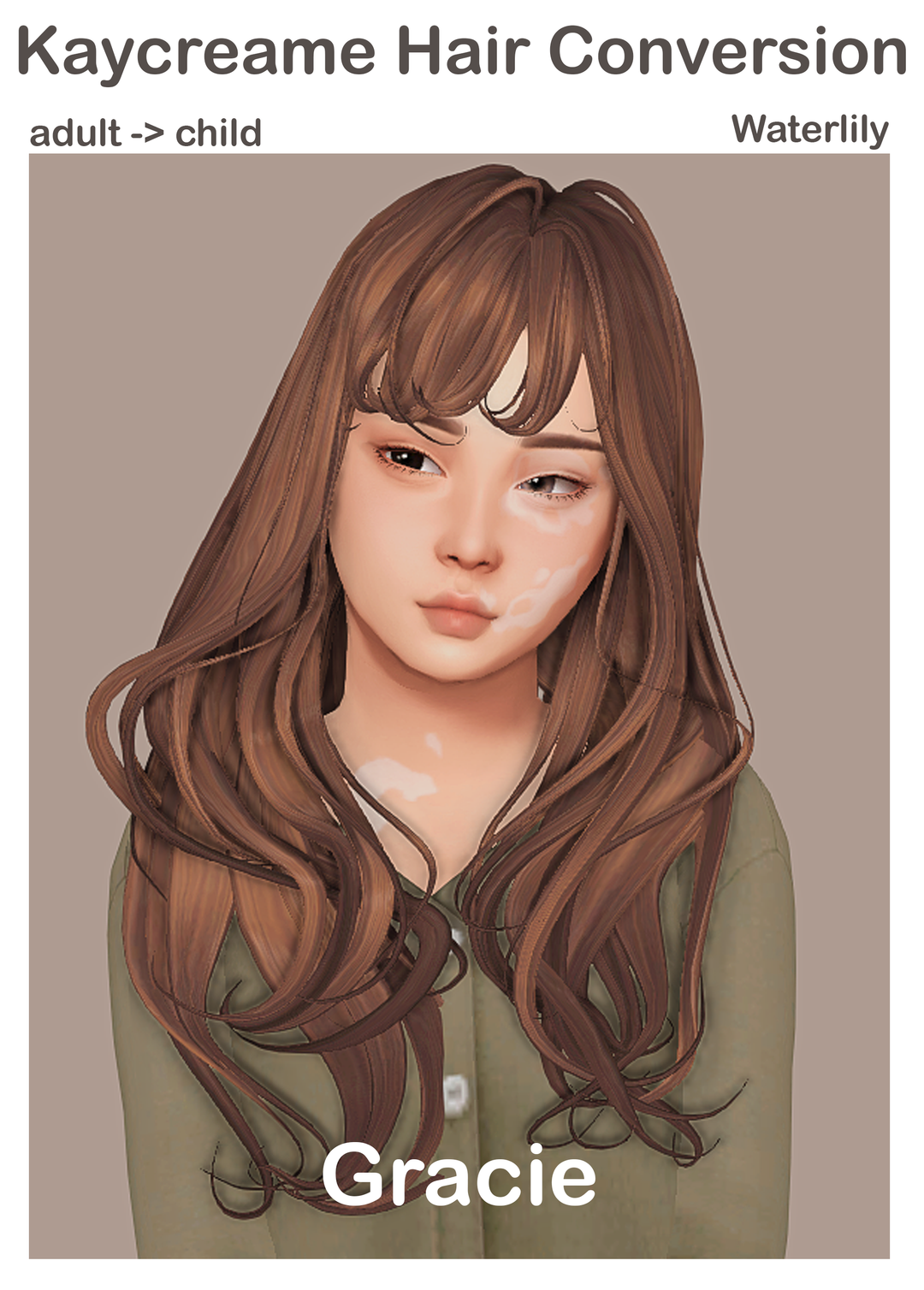 Waterlily child conversion of Kaycreame Gracie hairstyle